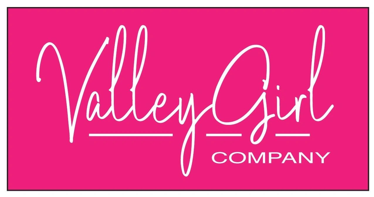 Home Valley Girl Company